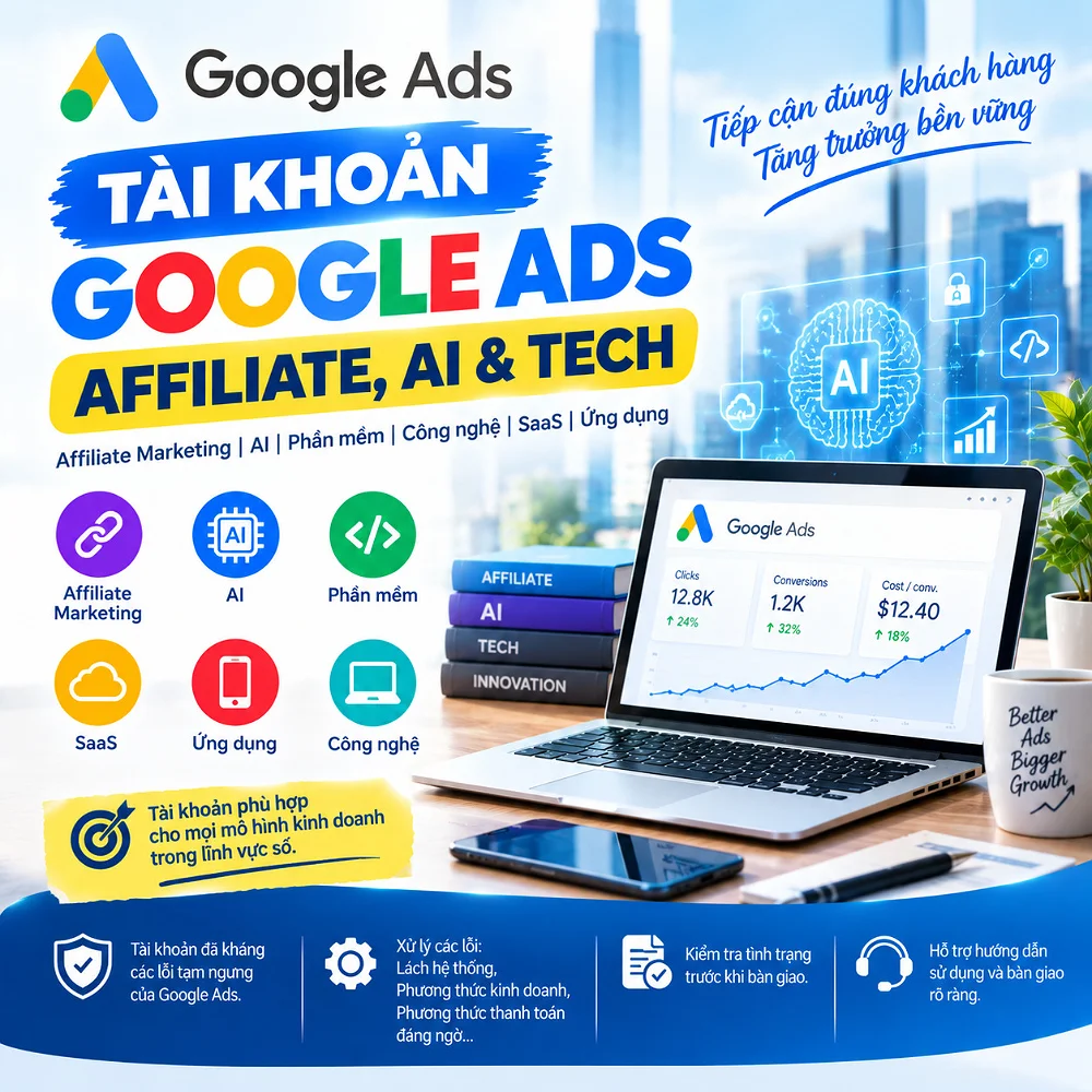 Bán Tài Khoản Google Ads Affiliate, AI & Tech, App
